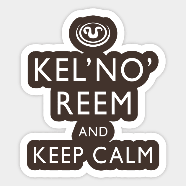 Kel'No'Reem and keep calm Sticker by Boogiebus